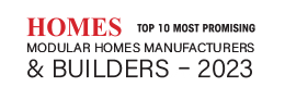 Top 10 Most Promising Modular Homes Manufacturers & Builders-2023